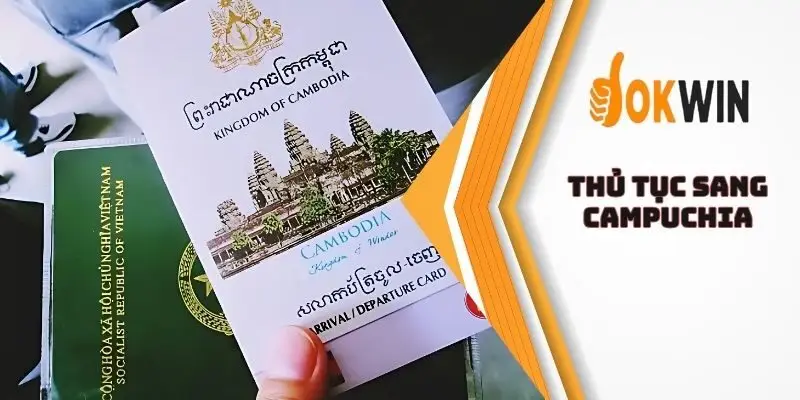 Thủ tục sang Campuchia